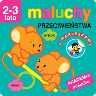 Akademia malucha. Przeciwieństwa z naklejkami