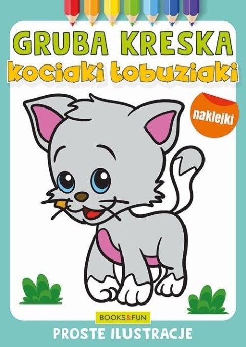 Gruba kreska. Kociaki łobuziaki