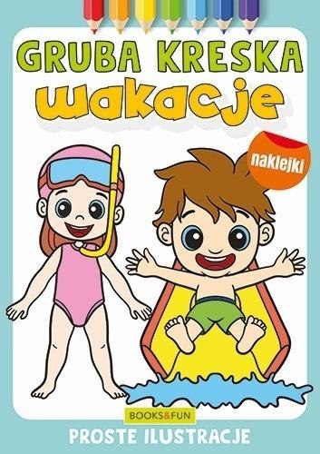 Gruba kreska. Wakacje