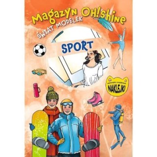 Magazyn OH!Shine. Świat modelek. Sport