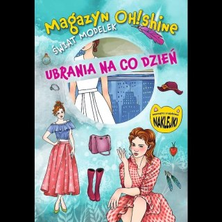 Magazyn OH!Shine Świat modelek Ubrania na co dzień