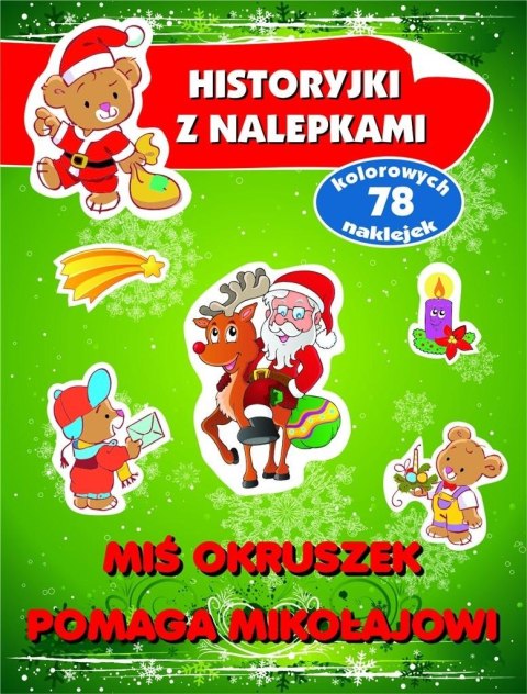 Miś Okruszek pomaga Mikołajowi Miś Okruszek pomaga Mikołajowi