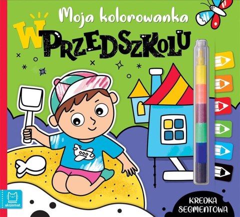 Moja kolorowanka. W przedszkolu. Kredka segmentowa