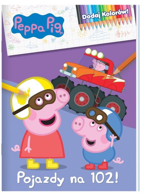 Peppa Pig. Dodaj kolorów. Pojazdy na 102!