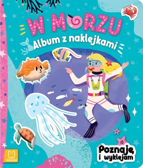 Album z naklejkami. W morzu Album z naklejkami. W morzu