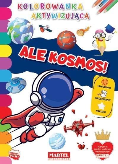 Kolorowanka aktywizująca.. Ale kosmos!