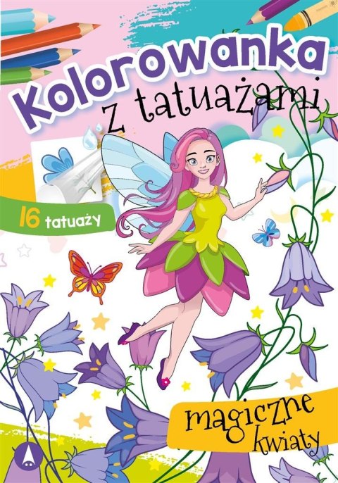Kolorowanka z tatuażami. Magiczne kwiaty Kolorowanka z tatuażami. Magiczne kwiaty