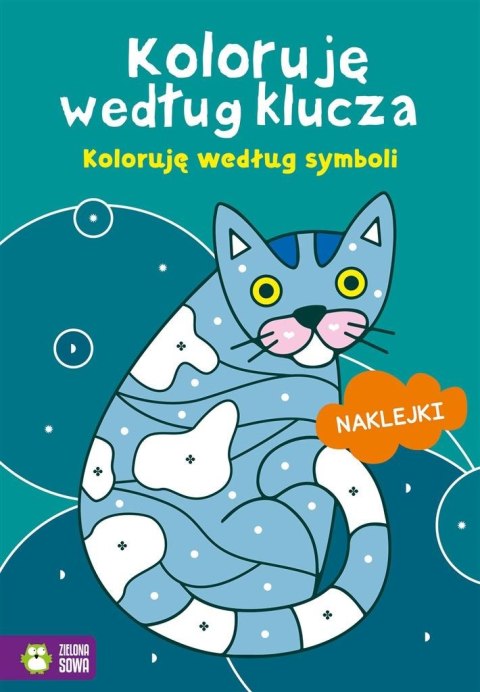 Koloruję według klucza. Koloruję według symboli Koloruję według klucza. Koloruję według symboli