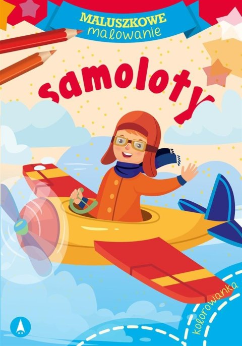 Maluszkowe malowanie. Samoloty Maluszkowe malowanie. Samoloty