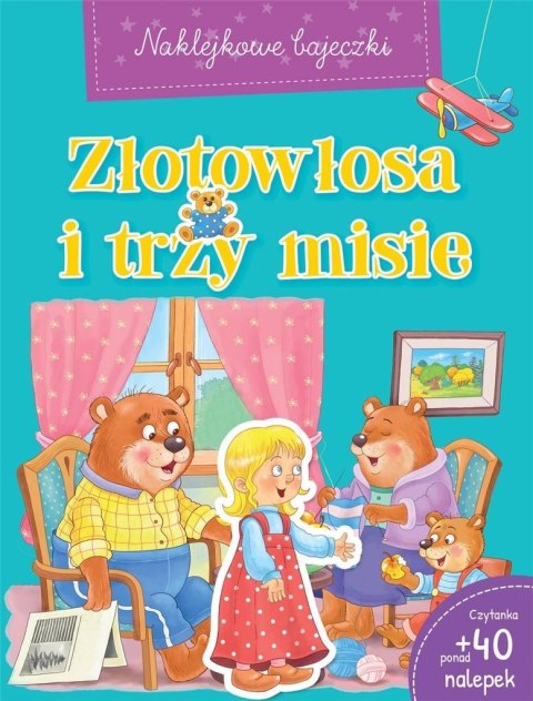 Naklejkowe bajeczki. Złotowłosa i trzy misie Naklejkowe bajeczki. Złotowłosa i trzy misie