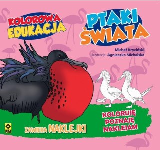 Kolorowa edukacja. Ptaki świata