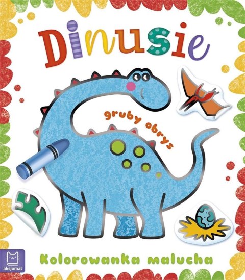 Kolorowanka malucha z grubym obrysem. Dinusie Kolorowanka malucha z grubym obrysem. Dinusie