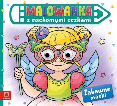 Malowanka z ruchomymi oczkami. Zabawne maski Malowanka z ruchomymi oczkami. Zabawne maski