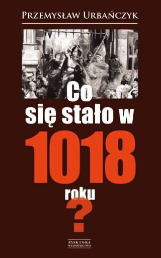 Co się stało w 1018 roku