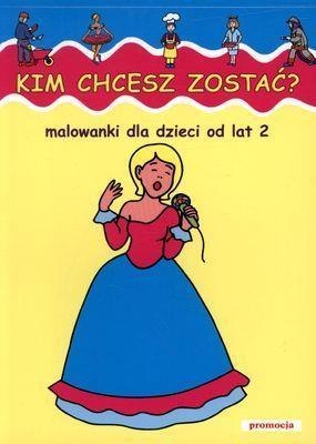 Malowanki - Kim chcesz zostać w.2011