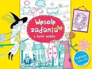 Wesołe zadania z baśni wzięte. Naklejaj i baw się!