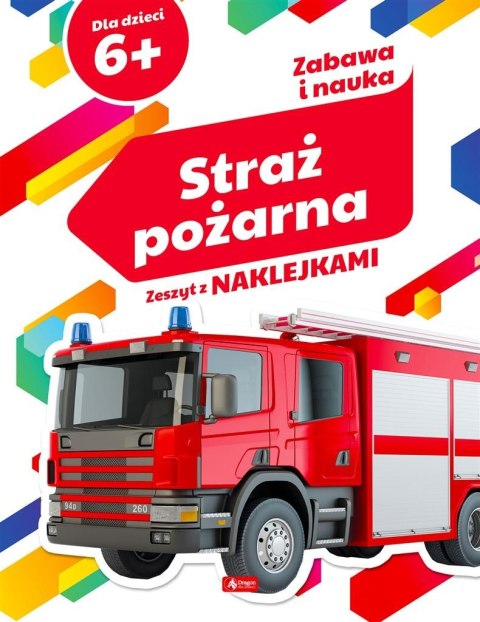 Zabawa i nauka. Straż pożarna