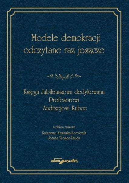 Modele demokracji odczytane raz jeszcze