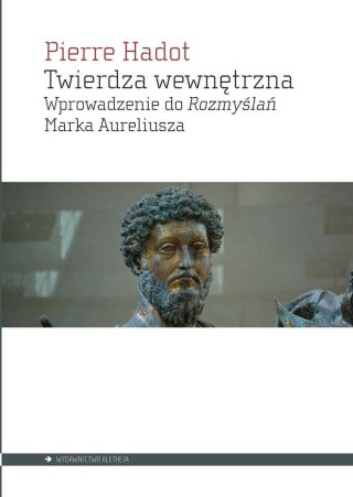 Twierdza wewnętrzna. Wprowadzenie do "Rozmyślań"