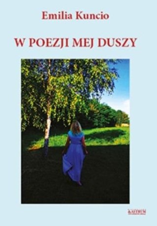 W poezji mej duszy