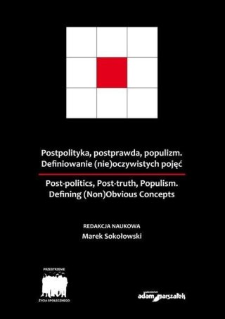 Postpolityka, postprawda, populizm