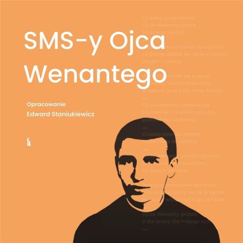 SMS-y ojca Wenantego SMS-y ojca Wenantego