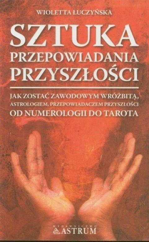 Sztuka przepowiadania przyszłości