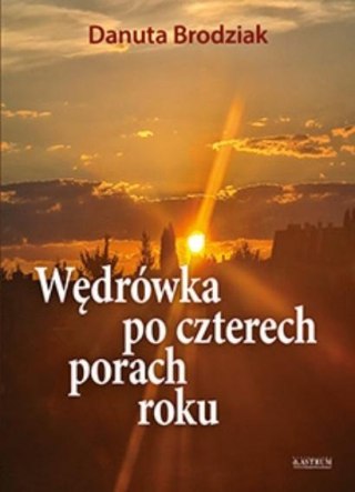 Wędrówka po czterech porach roku