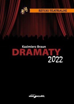 Dramaty 2022. Sztuki teatralne