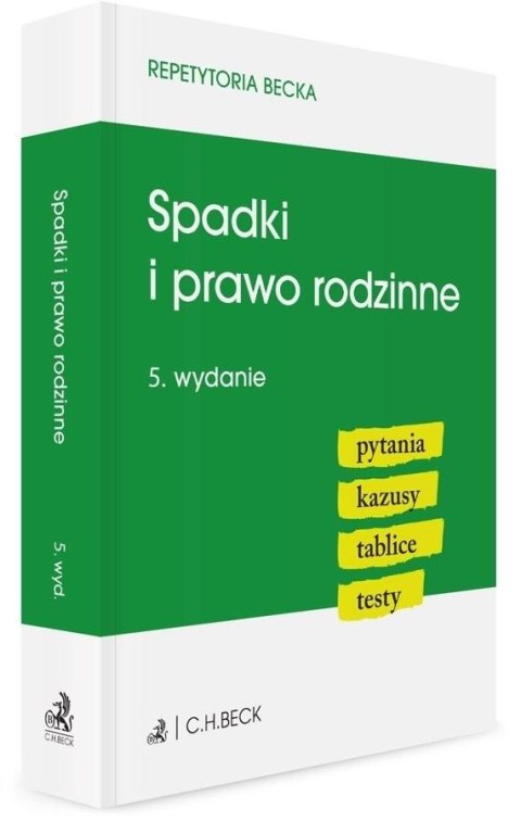 Spadki i prawo rodzinne. Pytania. Kazusy. Tablice