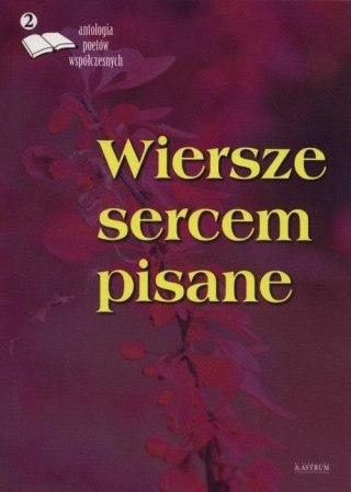 Wiersze sercem pisane 2