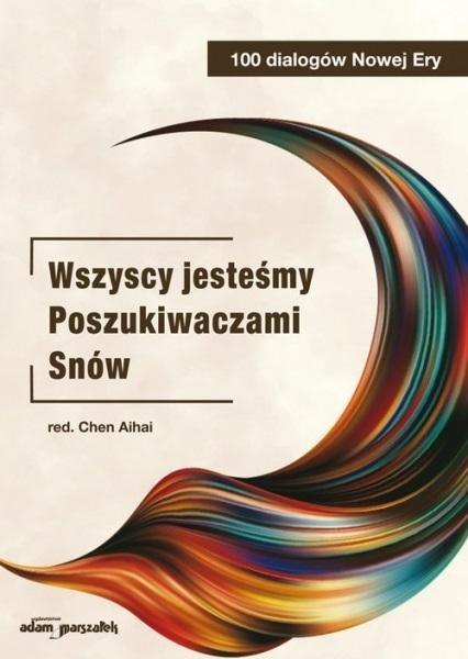 Wszyscy jesteśmy Poszukiwaczami Snów