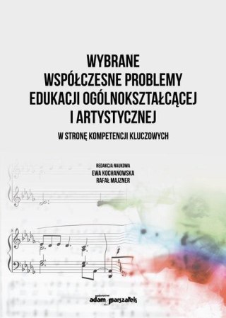 Wybrane współczesne problemy edukacji..