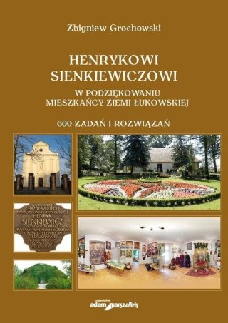 Henrykowi Sienkiewiczowi w podziękowaniu...