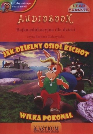 Jak dzielny osioł Kichot wilka pokonał audiobook