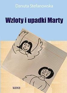 Wzloty i upadki Marty