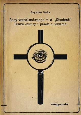 Anty-autolustracja t.w. "Student"