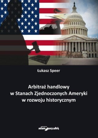 Arbitraż handlowy w Stanach Zjednoczonych