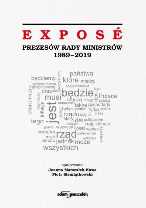 Expose Prezesów Rady Ministrów 1989-2019