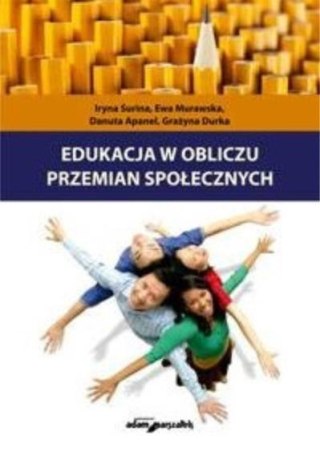 Edukacja w obliczu przemian społecznych