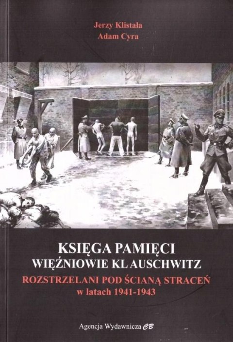 Księga Pamięci. Więźniowie KL Auschwitz...