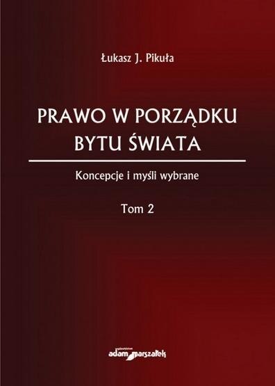 Prawo w porządku bytu świata T.2