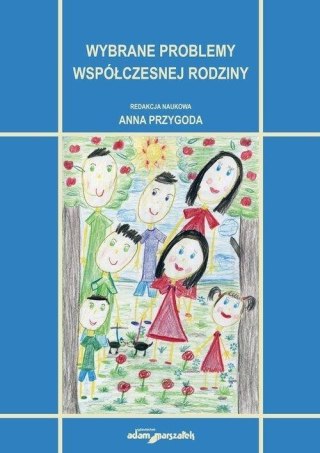 Wybrane problemy współczesnej rodziny