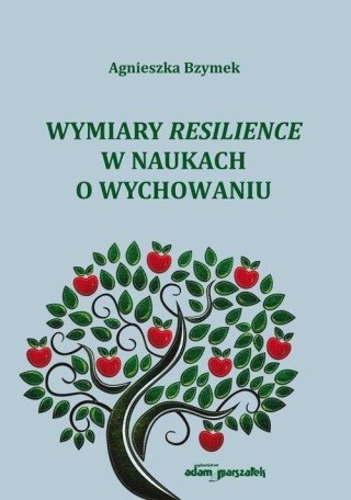 Wymiary resilience w naukach o wychowaniu