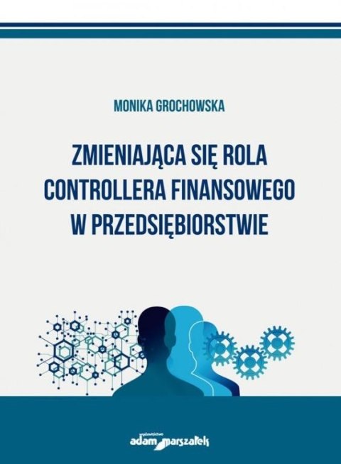 Zmieniająca się rola controllera finansowego...