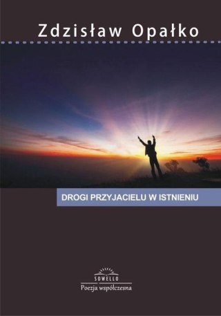 Drogi przyjacielu w istnieniu