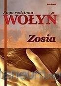 Saga rodzinna. Wołyń. Zosia TW