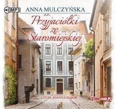 Przyjaciółki ze Staromiejskiej audiobook