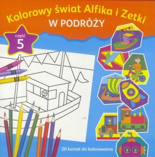 Kolorowy świat Alfika i Zetki cz.5 W Podróży