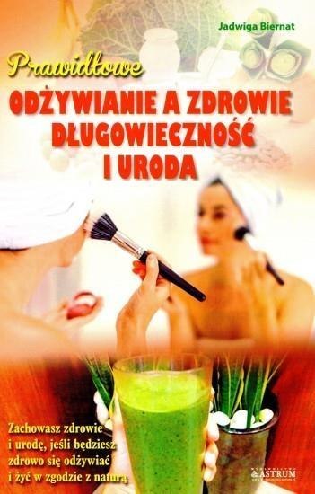 Prawidłowe odżywianie a zdrowie...